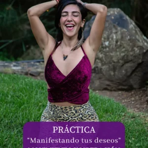 Práctica "Manifestando tus deseos"